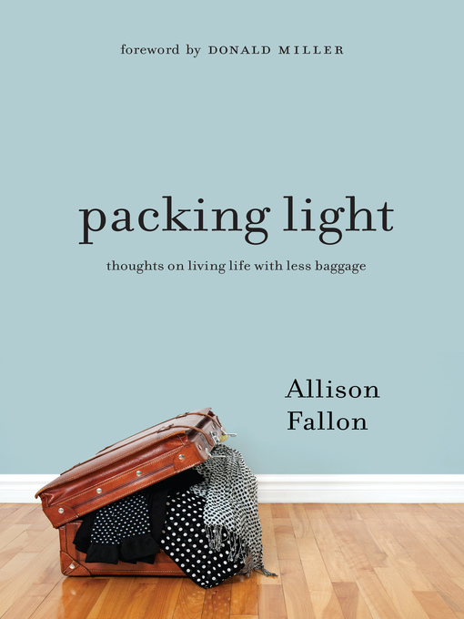 Title details for Packing Light by Allison Fallon - Wait list
